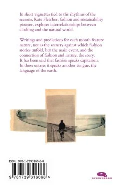 Fletcher's Almanac: Nature Encounters & Fashion Systems Through The Year, Kate Fletcher -selvedge Outlet 9781739316068.IN04