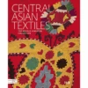 Central Asian Textiles: The Neville Kingston Collection, Snezhanna Atanova And Tereza Hejzlarová -selvedge Outlet BookCovers d448264a 7148 4214 b38d 400f9dfc4d6d