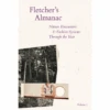 Fletcher's Almanac: Nature Encounters & Fashion Systems Through The Year, Kate Fletcher -selvedge Outlet Fletcher sAlmanac