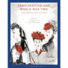 Paris Fashion And World War Two: Global Diffusion And Nazi Control, Lou Taylor And Marie McLoughlin